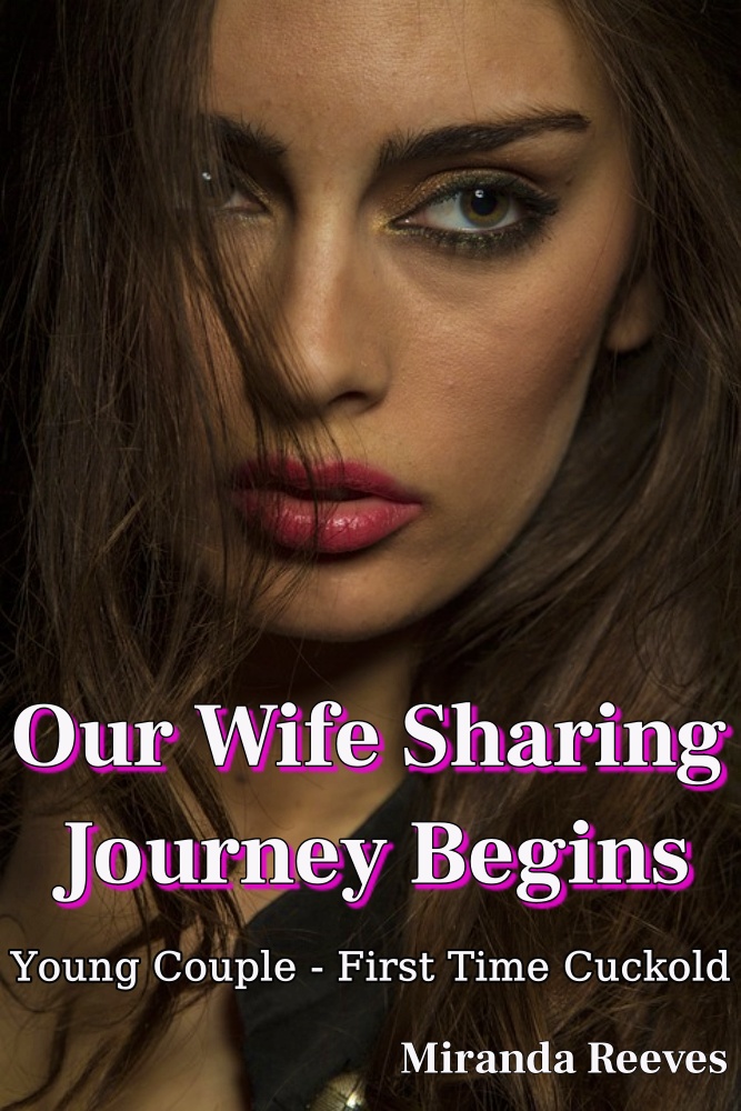 Our Wife Sharing Journey Begins 