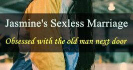 Jasmine’s Sexless Marriage